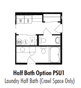 Unibilt Pasadena Half Bath Option Crawlspace