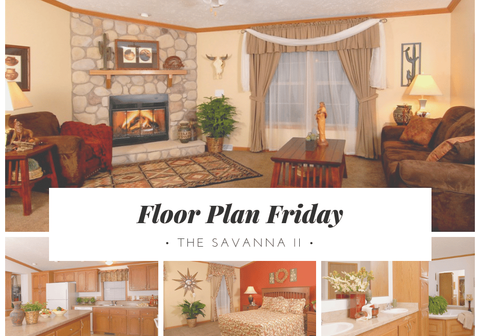 Floor Plan Friday Savanna II
